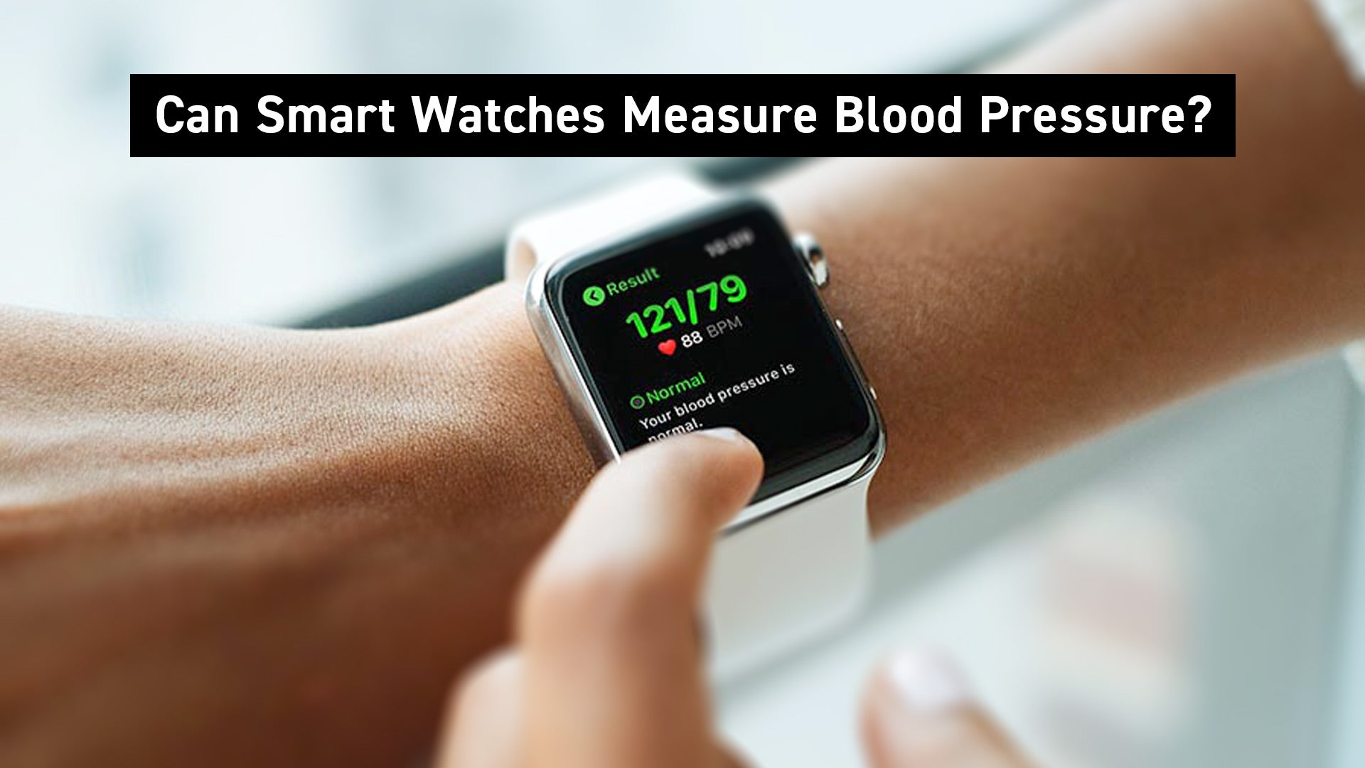 Can smart watches check blood 2024 pressure