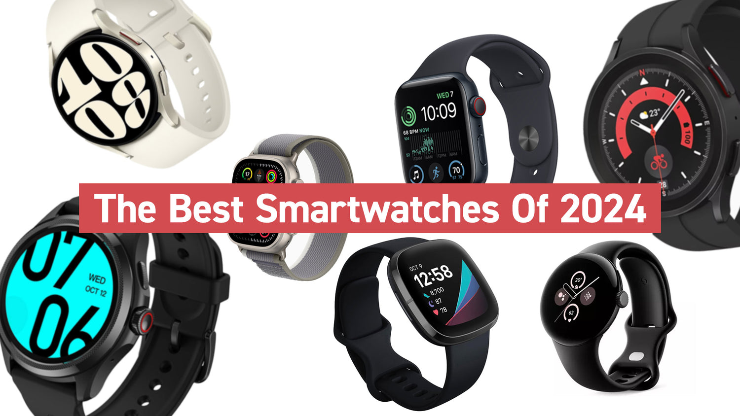 The Best Smartwatches Of 2024 RS Chrono